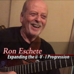 Ron Eschete - Expanding the ii V I Progression